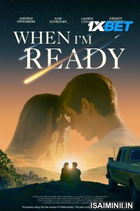 When Im Ready (2025) Tamil Dubbed Movie